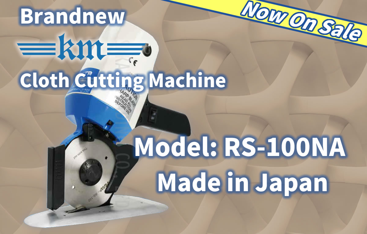 now on sale, KM cloth cutting machine RS-100NA